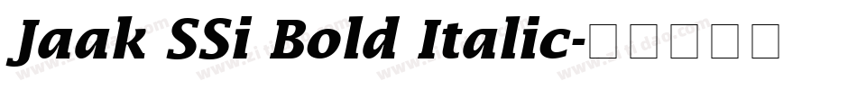Jaak SSi Bold Italic字体转换